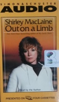 Out on a Limb written by Shirley MacLaine performed by Shirley MacLaine on Cassette (Abridged)